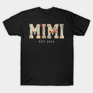 Mimi Est 2024 Floral First Time Mimi Mother's Day T-Shirt